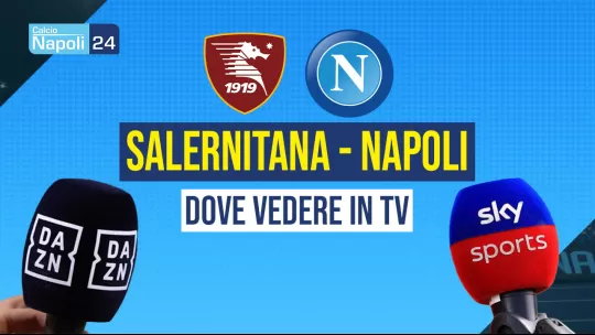 Salernitana Napoli dove vederla