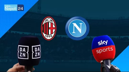 Milan Napoli dove vederla
