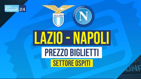Biglietti Lazio Napoli Settore Ospiti 3 settembre