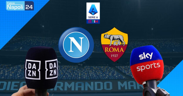dove vedere Napoli Roma Tv