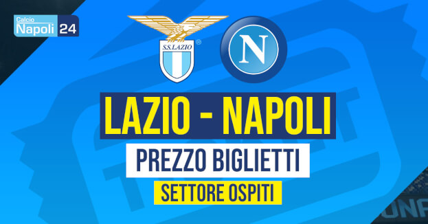 Biglietti Lazio Napoli Settore Ospiti 3 settembre