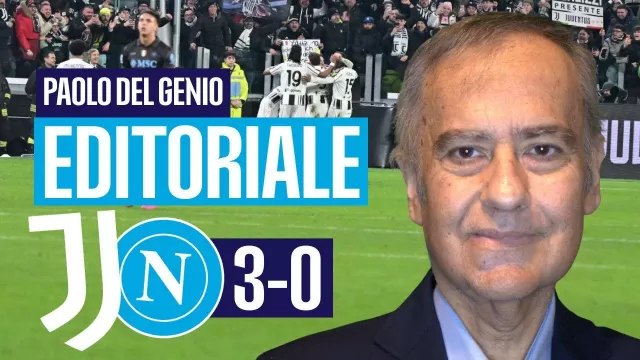 Editoriale Juventus Napoli 3-0
