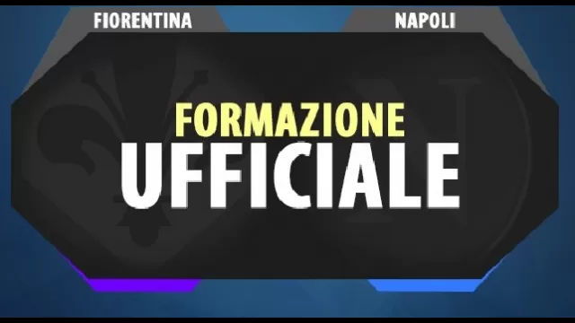 Fiorentina-Napoli, formazioni ufficiali