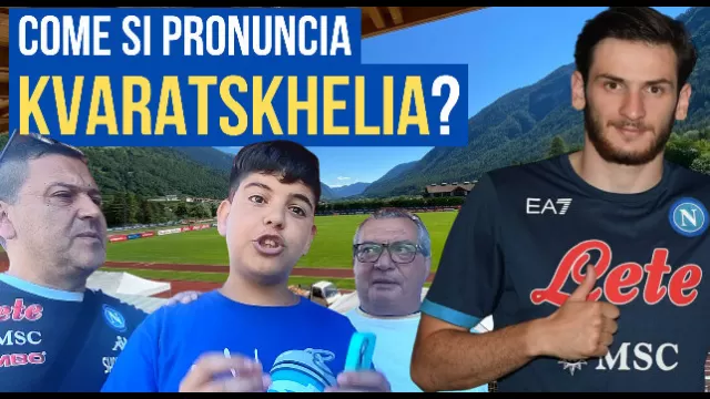 Kvaratskhelia come si pronuncia?
